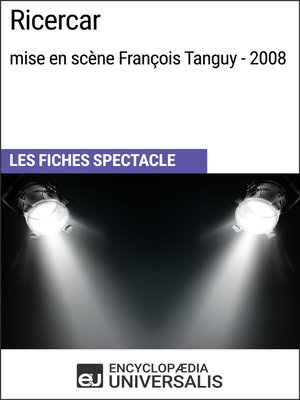 cover image of Ricercar (mise en scène François Tanguy--2008)